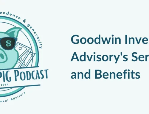 Goodwin Investment Advisory’s Services and Benefits